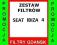 Zestaw Filtrów IBIZA 4 1,9 TDI CUPRA160 KM  FILTRY