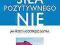 Siła pozytywnego NIE William Ury (nowa)