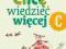 CHCĘ WIEDZIEĆ WIĘCEJ, ZESZYT C- NOWA ERA