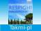 Respighi: Complete Orchestral Music Vol.1 NOWA