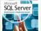 Microsoft SQL Server. Modelowanie i eksploracja