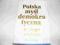 POLSKA MYŚL DEMOKRATYCZNA W CIĄGU WIEKÓW