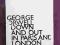 GEORGE ORWELL: DOWN AND OUT IN PARIS AND LONDON