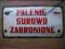 TABLICA 'PALENIE SUROWO ZABRONIONE'