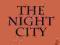 THE NIGHT CITY M. Roberts