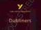 DUBLINERS' (YORK NOTES ADVANCED) Dr John Brannigan