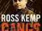 GANGS Ross Kemp