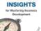 60 INSIGHTS FOR MASTERING BUSINESS DEVELOPMENT