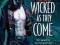 WICKED AS THEY COME (BLUD) Delilah Dawson