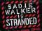 SADIE WALKER IS STRANDED (ZOMBIE NOVEL 2) Roux