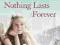 NOTHING LASTS FOREVER Maureen Lee