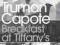 BREAKFAST AT TIFFANY'S Truman Capote