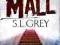 THE MALL S. Grey