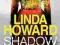 SHADOW WOMAN Linda Howard