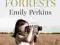 THE FORRESTS Emily Perkins