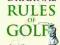 THE ORIGINAL RULES OF GOLF