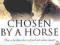 CHOSEN BY A HORSE Susan Richards