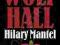 WOLF HALL Hilary Mantel