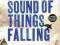 THE SOUND OF THINGS FALLING Juan Vasquez