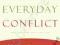 RESOLVING EVERYDAY CONFLICT Kevin Johnson