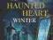 THE HAUNTED HEART: WINTER Josh Lanyon