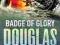 BADGE OF GLORY Douglas Reeman