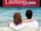 HOW TO FIND AND CREATE LASTING LOVE Dylan Thrasher