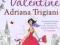 VERY VALENTINE Adriana Trigiani