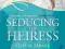 SEDUCING THE HEIRESS: A ROUGE REGENCY ROMANCE