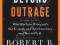 BEYOND OUTRAGE Robert Reich