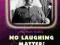 NO LAUGHING MATTER: HOW I CARRIED ON Norman Hudis