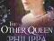 THE OTHER QUEEN Philippa Gregory