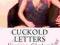 CUCKOLD LETTERS: EVOLUTION OF A CUCKOLDRESS Lopez