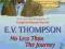 NO LESS THAN THE JOURNEY E.V. Thompson