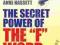 THE SECRET POWER OF THE 'F' WORD Anne Hassett