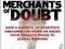 MERCHANTS OF DOUBT Naomi Oreskes, Erik Conway