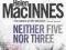 NEITHER FIVE NOR THREE Helen MacInnes