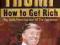 TRUMP: HOW TO GET RICH Donald Trump