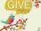 GIVE EVERYTHING: A QUOTE BOOK FOR DREAMERS Pelcher