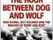 THE HOUR BETWEEN DOG AND WOLF John Coates