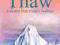 THAW - FREEDOM FROM FROZEN FEELINGS MSW, LCSW