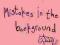 MISTAKES IN THE BACKGROUND Laura Dockrill