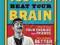YOU CAN BEAT YOUR BRAIN David Mccraney
