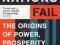 WHY NATIONS FAIL James Robinson, Daron Acemoglu