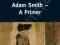 ADAM SMITH: A PRIMER (OCCASIONAL PAPER) Butler