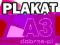 PLAKATY A3 - 50 sztuk. 2 dni - wysyłka !