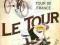 LE TOUR: A HISTORY OF THE TOUR DE FRANCE