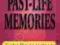 PRACTICAL GUIDE TO PAST-LIFE MEMORIES Webster