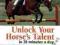 UNLOCK YOUR HORSE'S TALENT IN 20 MINUTES A DAY