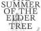 SUMMER OF THE ELDER TREE (FRENCH LITERATURE) Chaix